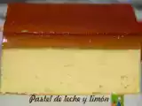 Receta Pastel de leche y limón