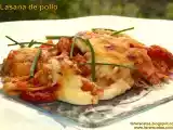 Receta Lasaña de pollo rico