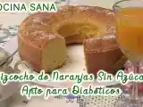 Receta Bizcocho de naranja sin azúcar, apto para diabéticos