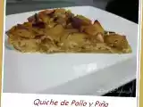 Receta Quiche de pollo y piña