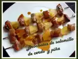 Receta Brochetas de solomillo con piña