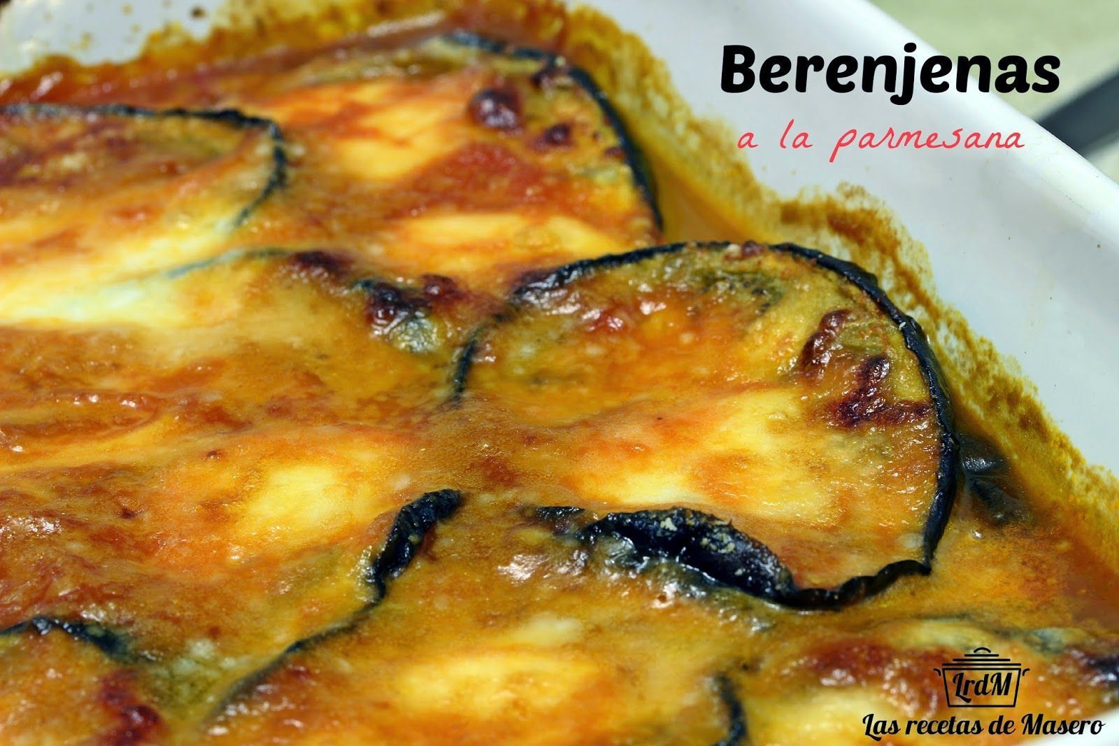 Berenjenas a la parmesana, parmigiana di melanzane - Receta Petitchef