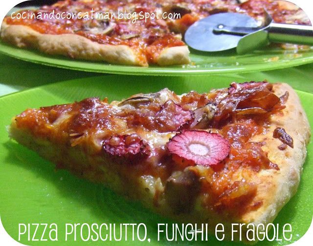 Pizza prosciutto, funghi e fragole - Receta Petitchef